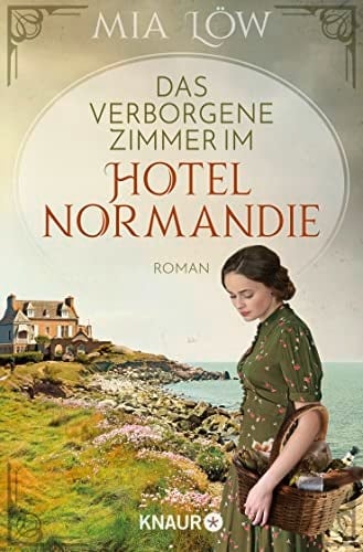 Das verborgene Zimmer im Hotel Normandie Roman