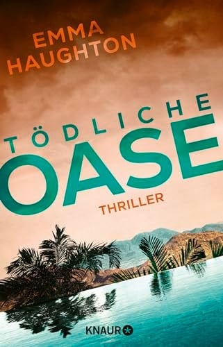 Tödliche Oase Thriller