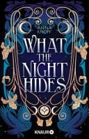 What the Night Hides Roman | magische Romantasy mit wunderschönen Illustrationen der Autorin Anna Knopf