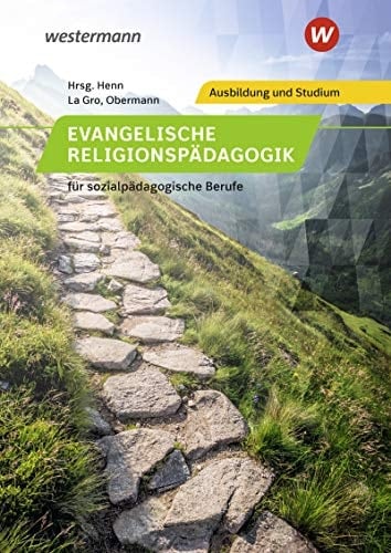 Evangelische Religionspädagogik für sozialpädagogische Berufe