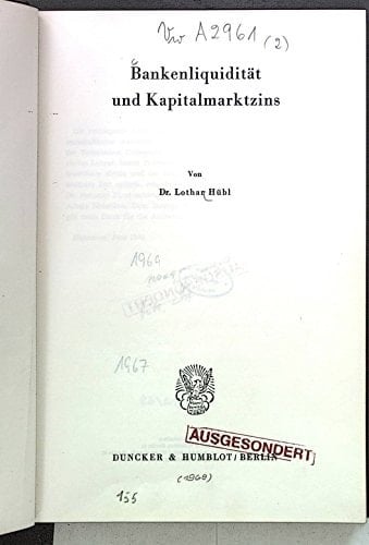 Bankenliquiditat Und Kapitalmarktzins (Veroffentlichungen Des Instituts Fur Empirische Wirtschaftsforschung) (German Edition)
