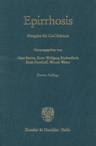 Epirrhosis: Festgabe Fur Carl Schmitt Zum 8. Geburtstag (German Edition)