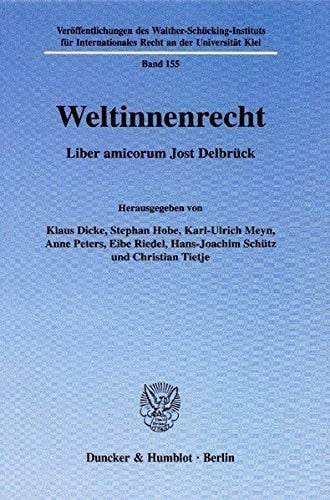 Weltinnenrecht liber amicorum Jost Delbrück