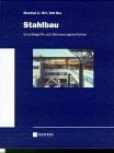 Stahlbau Grundbegriffe und Bemessungsverfahren