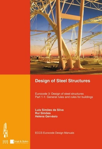 Design of Steel Structures - Eurocode 3 - Design  of steel structures. Part 1-1 - General rules and rules for buildings