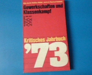 Gewerkschaften und Klassenkampf kritisches Jahrbuch, 1973