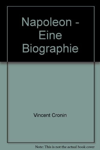 Napoleon - Eine Biographie