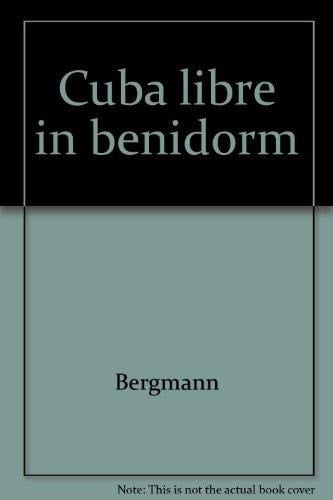 Cuba libre in Benidorm Roman