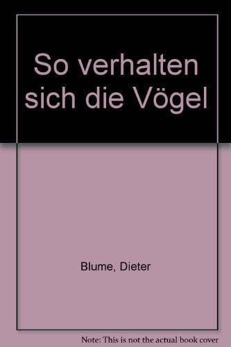 So verhalten sich die Vögel
