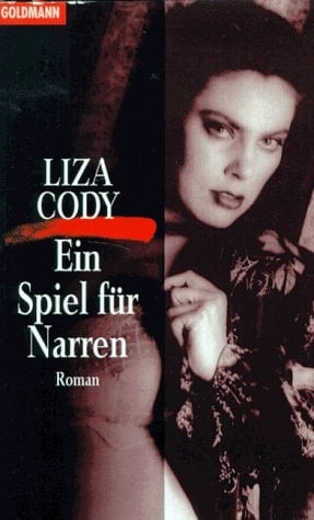 Ein Spiel für Narren Roman