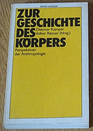 Zur Geschichte des Körpers