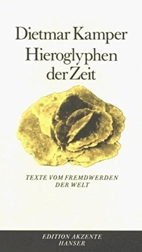 Hieroglyphen Der Zeit (Edition Akzente) (German Edition)