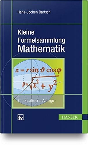 Kleine Formelsammlung Mathematik