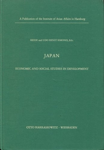 Japan: economic and social studies in development;: A publication of the Inst. of Asian Affairs in Hamburg