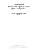 Las Influencias mutuas entre España y Europa a partir del siglo XVI (Wolfenbütteler Forschungen) (Spanish Edition)