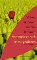 Vertrauen zu sich selbst gewinnen ein Trainingsbuch