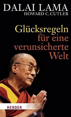 Glücksregeln für eine verunsicherte Welt