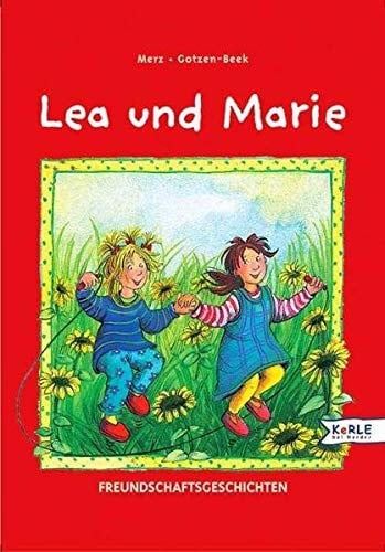 Lea und Marie Freundschaftsgeschichten