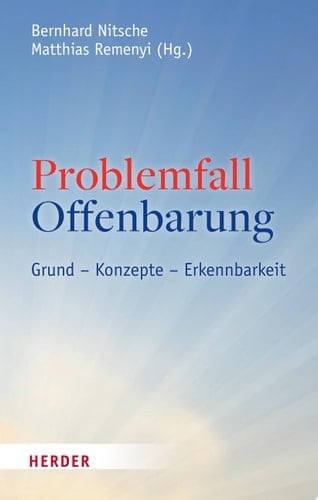 Problemfall Offenbarung Grund – Konzepte – Erkennbarkeit