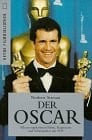 Der Oscar alle preisgekrönten Filme, Regisseure und Schauspieler seit 1929