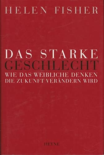 Das starke Geschlecht wie das weibliche Denken die Zukunft verändern wird