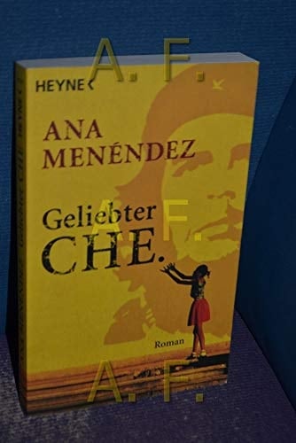 Geliebter Che Roman