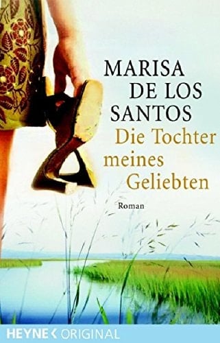 Die Tochter meines Geliebten Roman