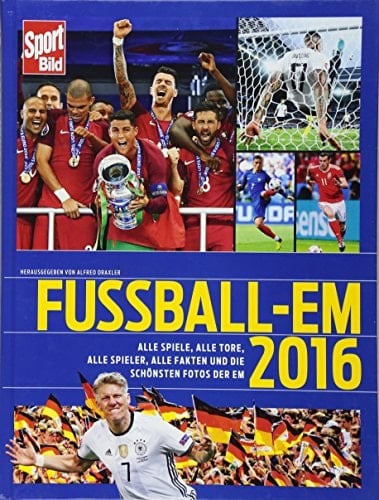 Fussball-EM 2016 alle Spiele, alle Tore, alle Spieler, alle Fakten und die schönsten Fotos der EM