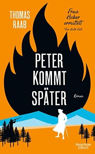Peter kommt später Frau Huber ermittelt. Der dritte Fall