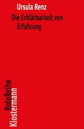 Die Erklärbarkeit von Erfahrung Realismus und Subjektivität in Spinozas Theorie des menschlichen Geistes