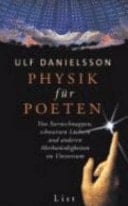 Physik für Poeten von Sternschnuppen, schwarzen Löchern und anderen Merkwürdigkeiten im Universum