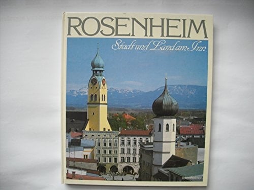 Rosenheim Stadt und Land am Inn