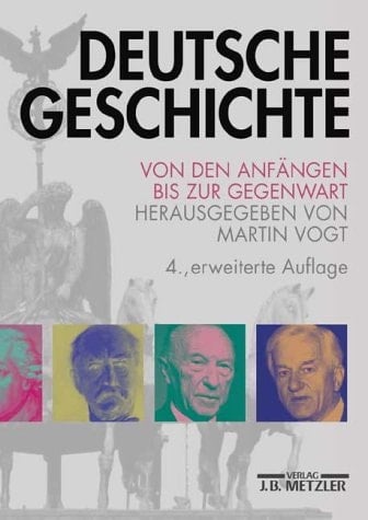 Deutsche Geschichte: Von den Anfängen bis zur Gegenwart (German Edition)