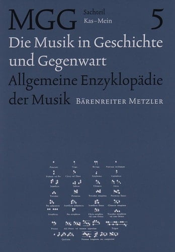 Die Musik in Geschichte und Gegenwart allgemeine Enzyklopädie der Musik. Kas-Mein. Sachteil 5