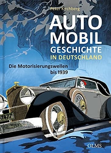 Automobilgeschichte in Deutschland die Motorisierungswellen bis 1939