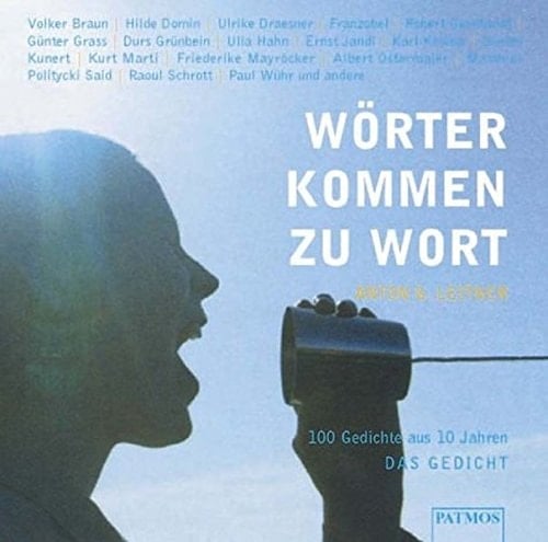 Wörter kommen zu Wort. CD. 50 Gedichte aus 10 Jahren DAS GEDICHT.