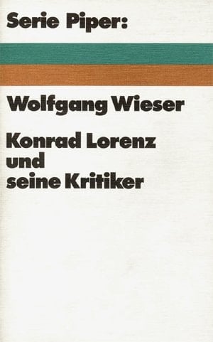 Konrad Lorenz und seine Kritiker zur Lage d. Verhaltensforschung