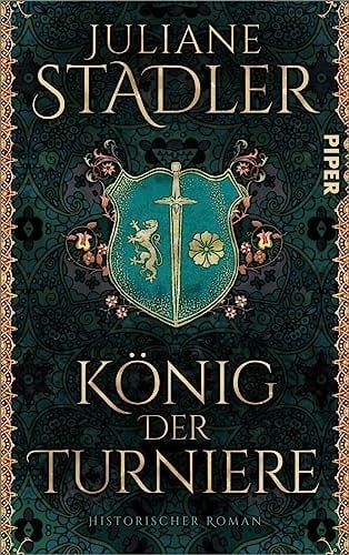 König der Turniere historischer Roman
