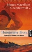 Himmlisches Feuer Roman