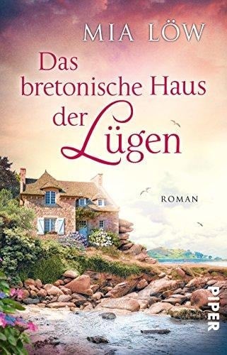 Das bretonische Haus der Lügen Roman