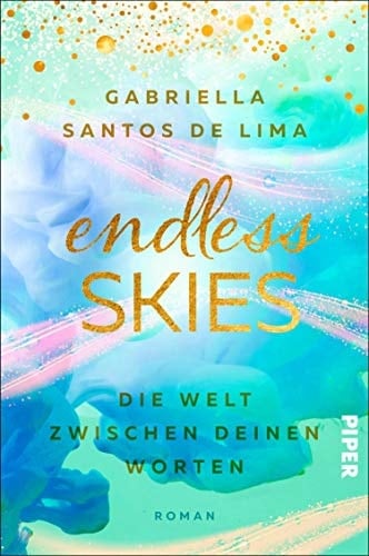 Endless Skies – Die Welt zwischen deinen Worten (Above the Clouds 2): Roman (German Edition)
