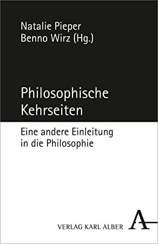 Philosophische Kehrseiten eine andere Einleitung in die Philosophie
