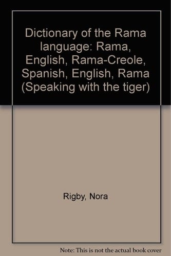 Dictionary of the Rama Language Rama, English, Rama-Creole, Spanish, English, Rama