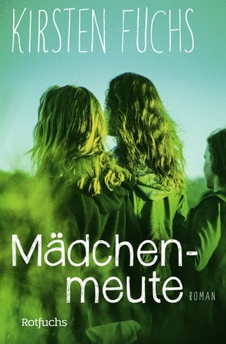 Mädchenmeute Roman