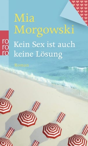 Kein Sex ist auch keine Lösung Roman