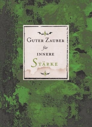 Guter Zauber für innere Stärke Weisheiten der Hexe Bree