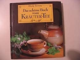 Das schöne Buch vom Kräutertee