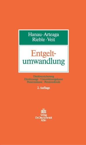 Entgeltumwandlung Direktversicherung - Direktzusage - Unterstützungskasse - Pensionskasse - Pensionsfonds