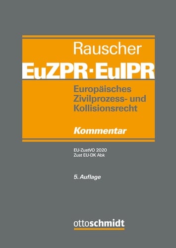 Europäisches Zivilprozess- und Kollisionsrecht EuZPR/EuIPR, Band II/2