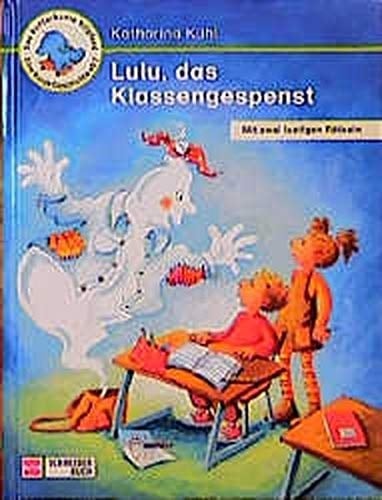 Lulu, das Klassengespenst